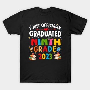 I just graduated ninth grade 2023 T-Shirt